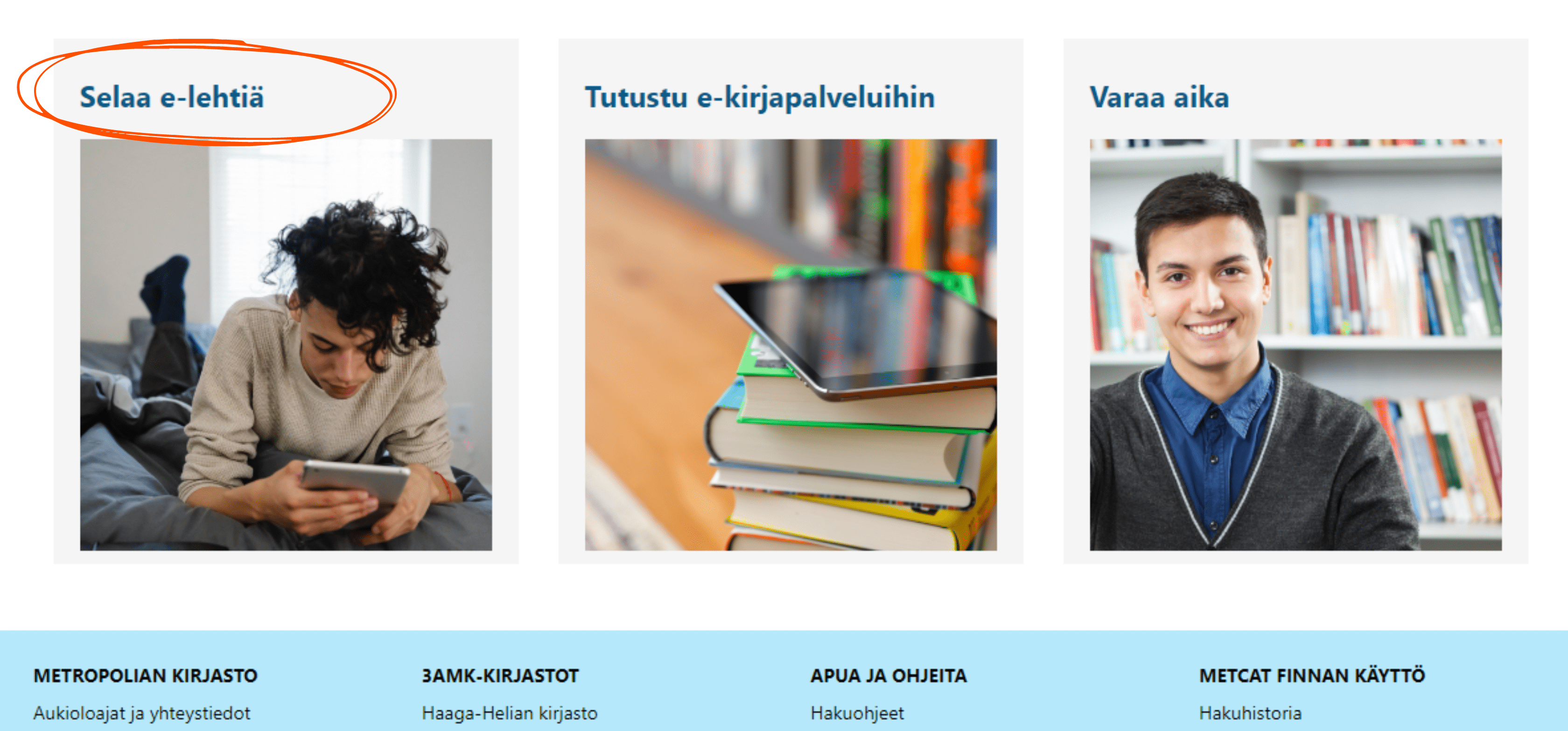 MetCat Finnan etusivun alaosan kolme kuvaa, joista ensimmäisessä mies katsoo tablettia. Kuvan yläpuolen otsikko. "Selaa e-lehtiä" on ympyröity punaisella.