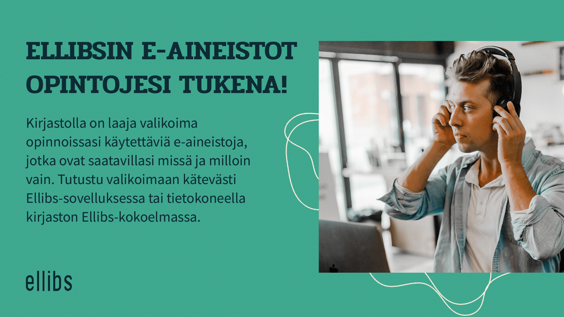 http://Ellibsin%20mainos%20e-aineistot%20opintojesi%20tukena